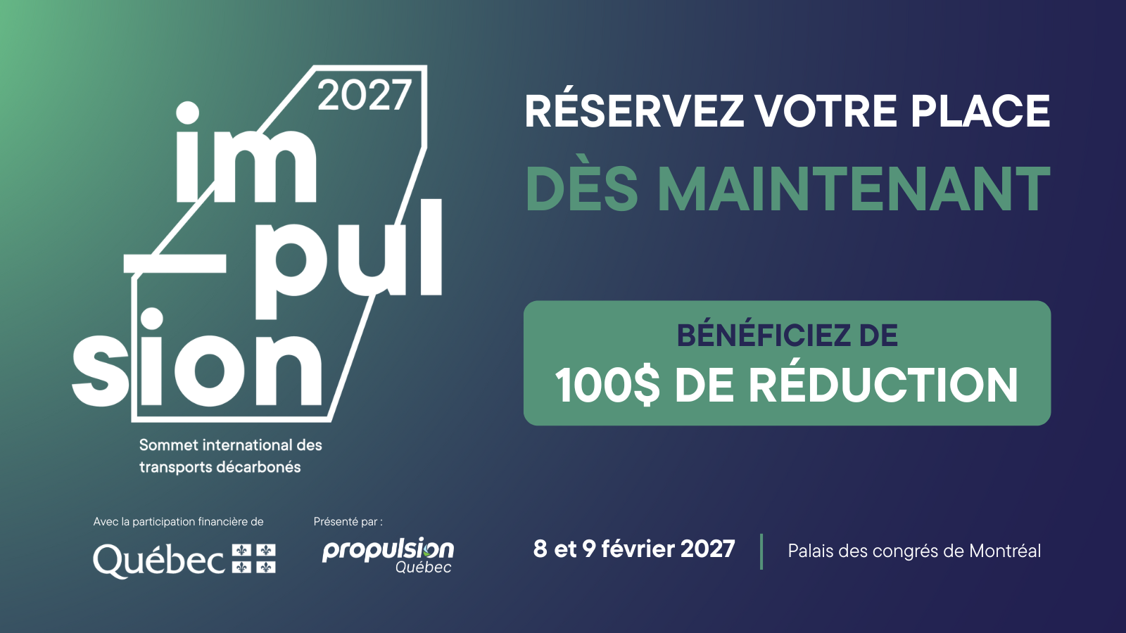 100$ de réduction en Tarif Early bird